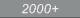 2000 +